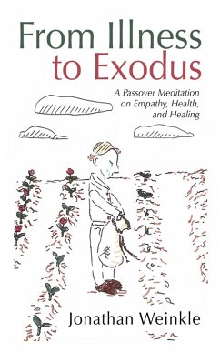 From Illness to Exodus (eBook, ePUB) - Weinkle, Jonathan