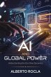 AI and Global Power: Understanding the... - Bild 1
