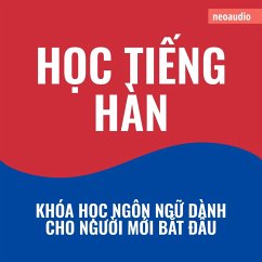 Khóa học ngôn ngữ cho người mới bắt đầu, Học tiếng Hàn (MP3-Download) - Asia, NeoAudio