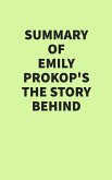 Summary of Emily Prokop's The Story Behind (eBook, ePUB)