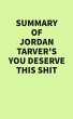 Summary of Jordan Tarver's You Deserve... - Bild 1