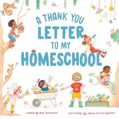 A Thank You Letter to My Homeschool (eBook, ePUB) - Adamson, Deb