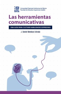 Cover Las herramientas comunicativas. Una guía para cultivar habilidades expresivas (eBook, ePUB)