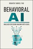 Behavioral AI (eBook, PDF) Behavioral AI (eBook, PDF)
