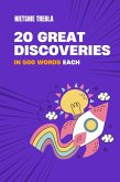 20 Great Discoveries in 500 Words Each (eBook, ePUB)