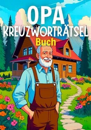 Opa's Kreuzworträtsel Buch Opa's Kreuzworträtsel Buch