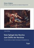 Vom Spiegel des Narziss zum Selfie der Narzissa Vom Spiegel des Narziss zum Selfie der Narzissa