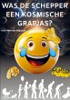 Was de schepper een kosmische grapjas? - Bild 1