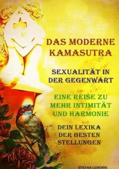 Cover Das moderne Kamasutra I Sexualität in der Gegenwart I Eine Reise zu mehr Intimität und Harmonie