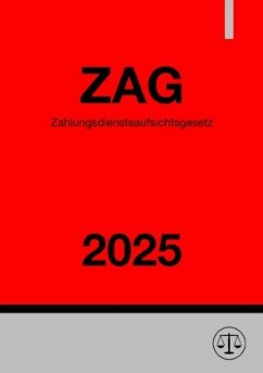 Zahlungsdiensteaufsichtsgesetz - ZAG 2025 Cover Zahlungsdiensteaufsichtsgesetz - ZAG 2025