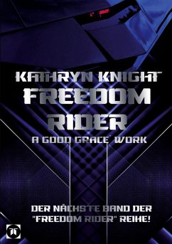 Cover Freedom Rider 5 - A good Grace´ Work (German)
