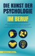 Die Kunst der Psychologie im Beruf - Bild 1