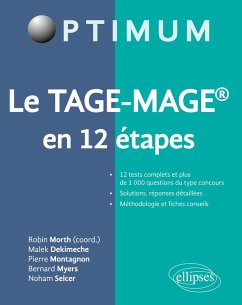 Le TAGE-MAGE® en 12 étapes - Morth, Robin; Dekimeche, Malek; Montagnon, Pierre; Myers, Bernard; Selcer, Noham