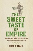 The Sweet Taste of Empire (eBook, ePUB)