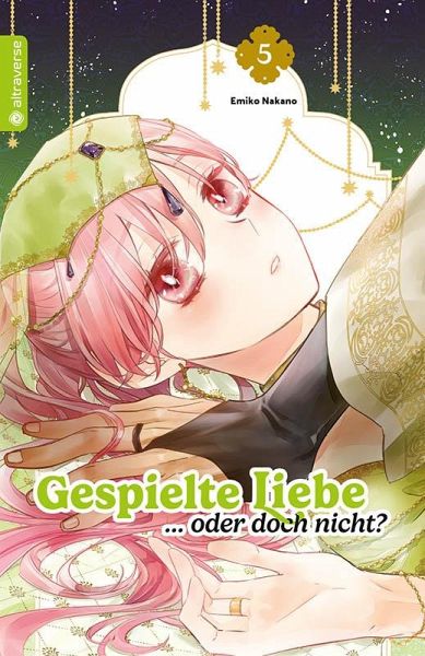 Gespielte Liebe ... oder doch nicht? 05 Gespielte Liebe ... oder doch nicht? 05