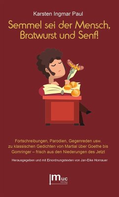 Cover Semmel sei der Mensch, Bratwurst und Senf!