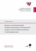 Beitrag zur Herstellung flexibler EC Mehrschichtsysteme auf Polycarbonatsubstrat und deren Weiterverarbeitung im Spritzp Beitrag zur Herstellung flexibler EC Mehrschichtsysteme auf Polycarbonatsubstrat und deren Weiterverarbeitung im Spritzp