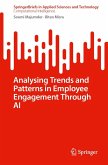 Analysing Trends and Patterns in Employee Engagement Through AI Analysing Trends and Patterns in Employee Engagement Through AI