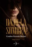 Bajo la sombra (eBook, ePUB) Bajo la sombra (eBook, ePUB)