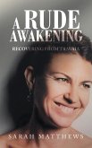 A Rude Awakening A Rude Awakening