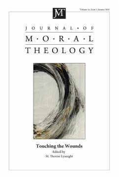 Journal of Moral Theology, Volume 14, Issue 1 Journal of Moral Theology, Volume 14, Issue 1