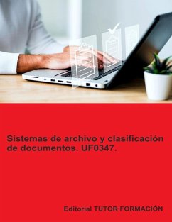 Cover Sistemas de archivo y clasificación de documentos. UF0347.