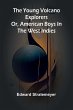 The young volcano explorers - Bild 1