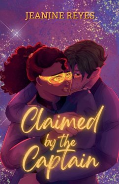 Claimed by the Captain - Reyes, Jeanine