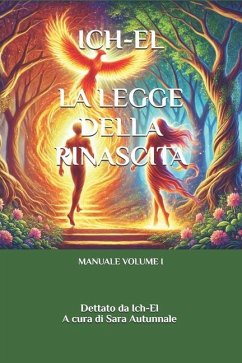 Ich-El La Legge Della Rinascita - El, Ich; Autunnale, Sara