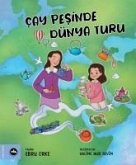 Cay Pesinde Dünya Turu