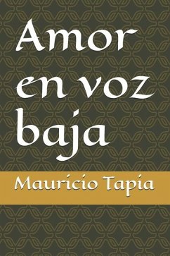 Amor en voz baja - Tapia, Mauricio