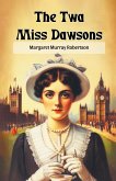 The Twa Miss Dawsons The Twa Miss Dawsons