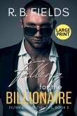 Falling for the Billionaire (Large Print) Falling for the Billionaire (Large Print)