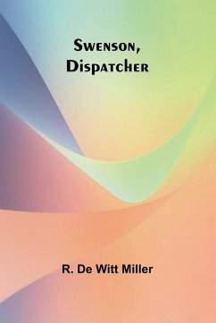 Cover Swenson, Dispatcher