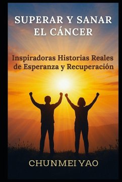 Cover Superar y Sanar el Cáncer