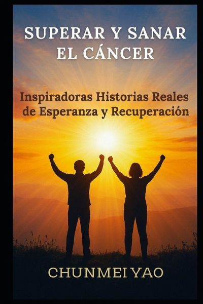 Superar y Sanar el Cáncer