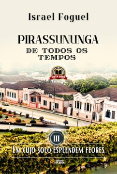 Cover Pirassununga De Todos Os Tempos (eBook, PDF)
