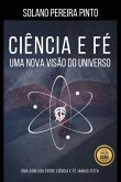 Ciência E Fé - Uma Nova Visão Do Universo (eBook, ePUB)