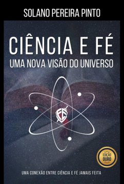Cover Ciência E Fé - Uma Nova Visão Do Universo (eBook, ePUB)