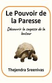 Le Pouvoir de la Paresse