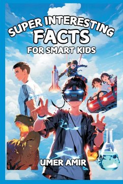 Cover Super Interesting Facts for Smart Kids