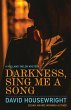 Darkness, Sing Me a Song - Bild 1