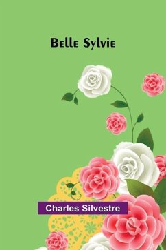 Belle Sylvie - Silvestre, Charles