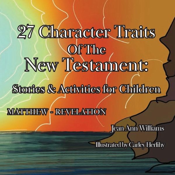 27 Character Traits of the New Testament 27 Character Traits of the New Testament