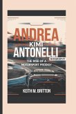 Andrea Kimi Antonelli Biography