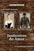 Justiceiros Do Amor (eBook, ePUB) Justiceiros Do Amor (eBook, ePUB)