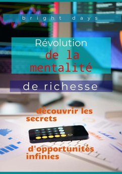Révolution de la mentalité de richesse - Days, Bright