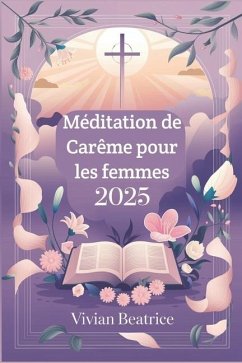 Méditation de Carême pour les femmes 2025 - Beatrice, Vivian