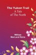 The Yukon Trail - Bild 1