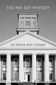 The May Day Mystery - Cohen, Octavus Roy